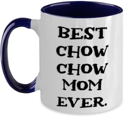 Distinct Chow Chow Canine Present, Ideal Chow Chow Mama Ever Before, Comical 2 Hue 11oz Coffee Cup For Pet Dog Lovers Coming From Buddies, Canine meals, Canine dish, Household pet meals, Household pet materials, Canine playthings